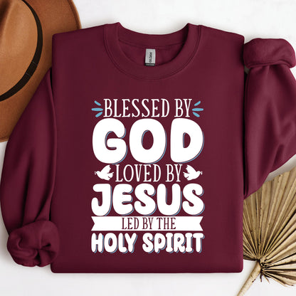 Blessed By God Loved By Jesus Led By The Holy Spirit 01