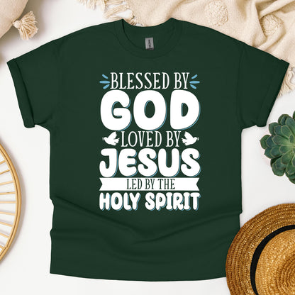 Blessed By God Loved By Jesus Led By The Holy Spirit 01