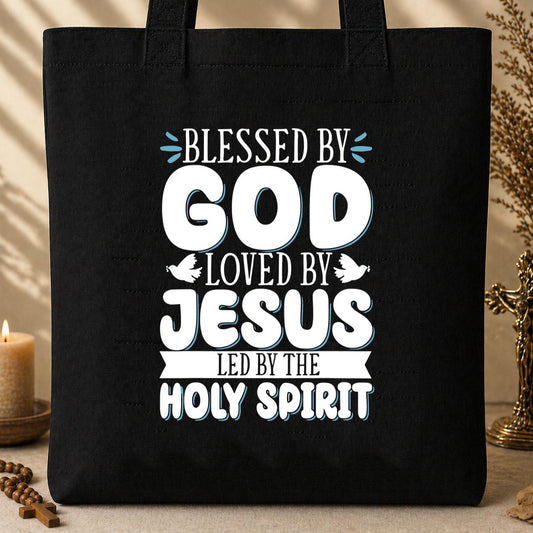 Blessed By God Loved By Jesus Led By The Holy Spirit 01 Tote Bag
