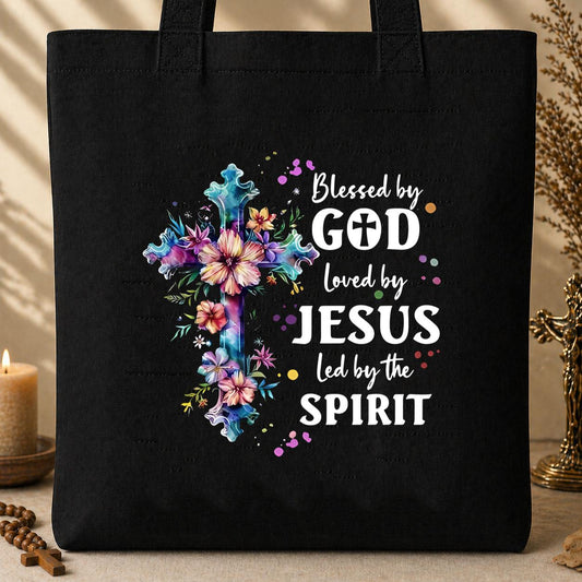 Blessed By God Loved By Jesus Led By The Spirit 03 Tote Bag