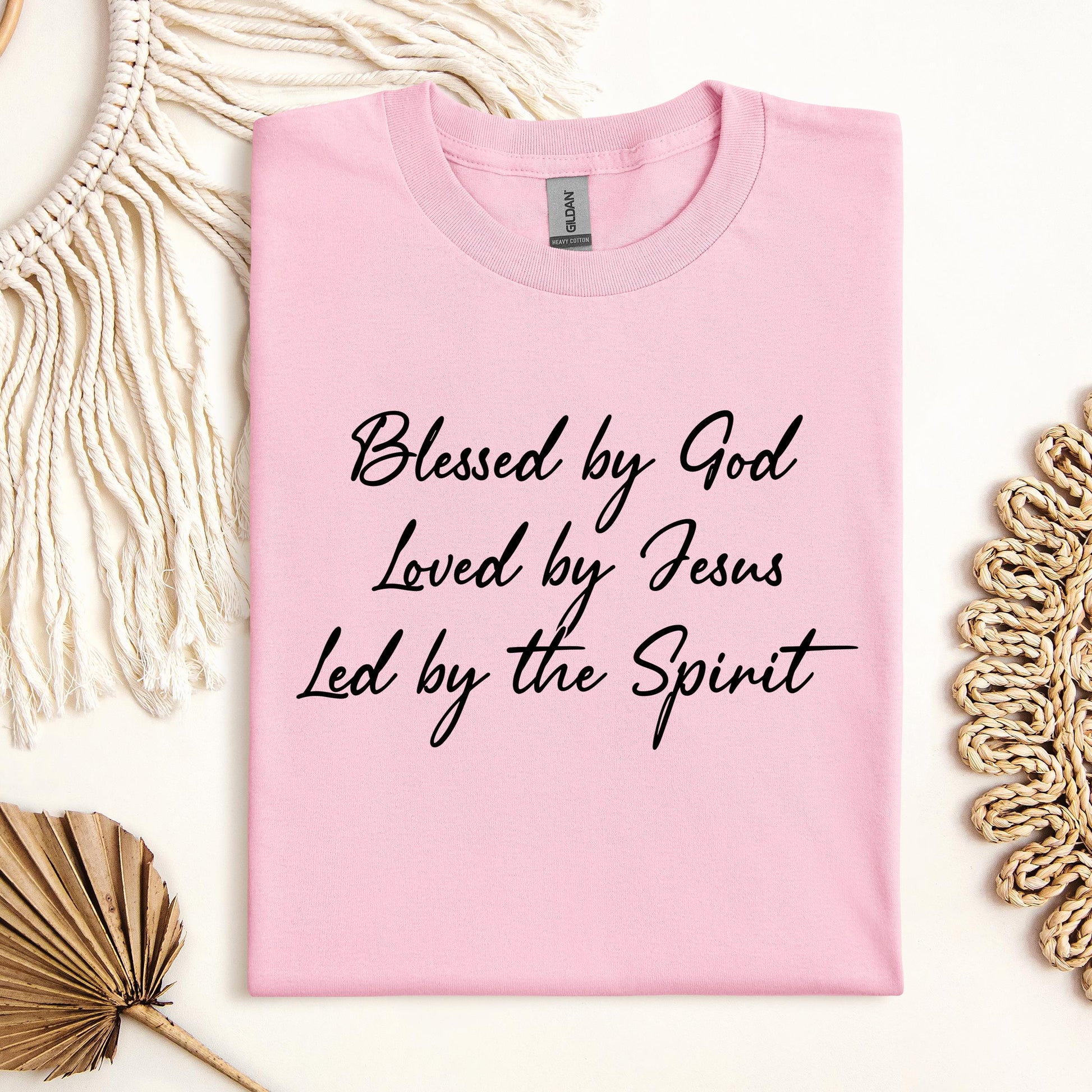 Blessed By God Loved By Jesus Led By The Spirit 06