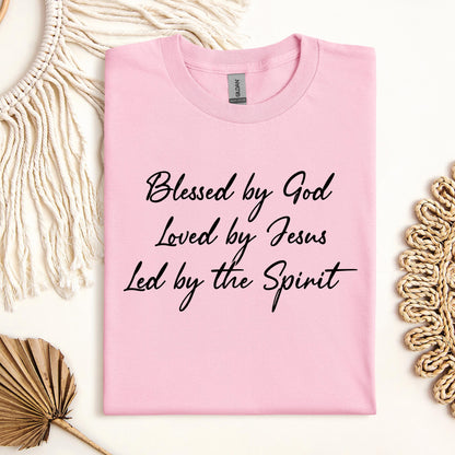 Blessed By God Loved By Jesus Led By The Spirit 06