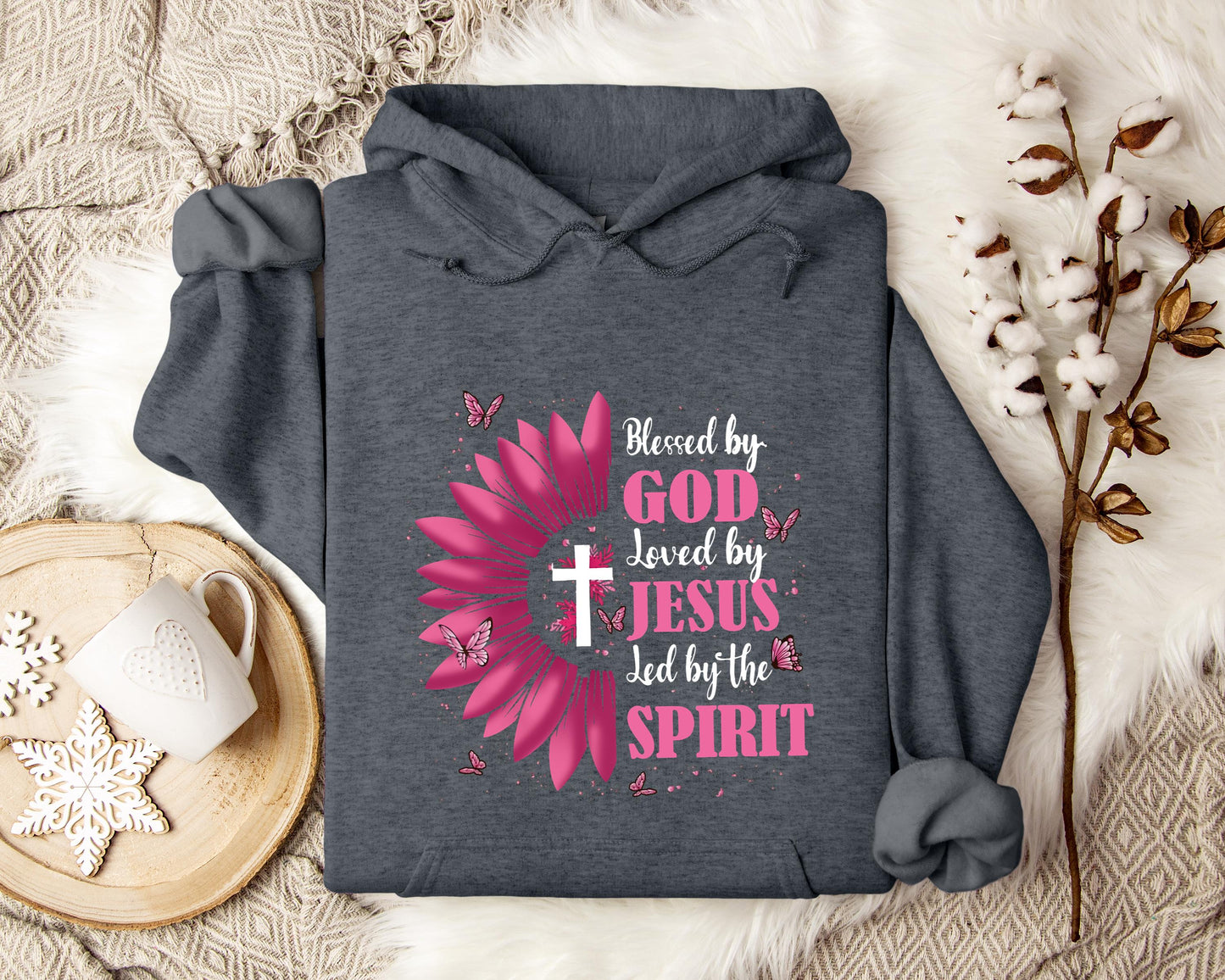 Blessed By God Loved By Jesus Led By The Spirit Hoodie