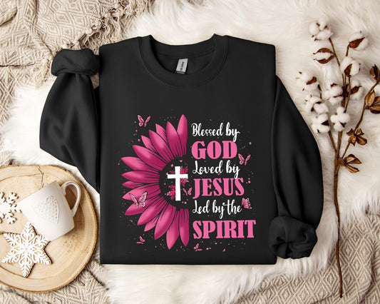 Blessed By God Loved By Jesus Led By The Spirit Sweatshirt