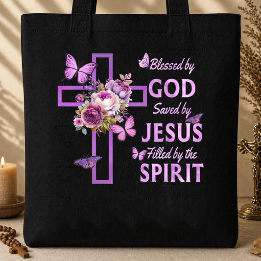 Blessed By God Saved By Jesus Filled By The Spirit Tote Bag