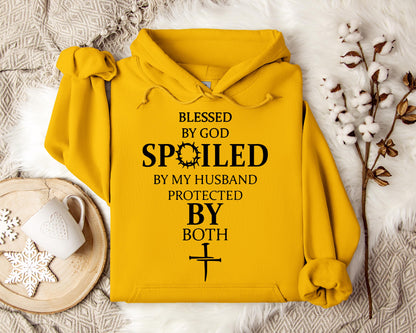 Blessed By God Spoiled By My Husband Protected By Both 01 Hoodie
