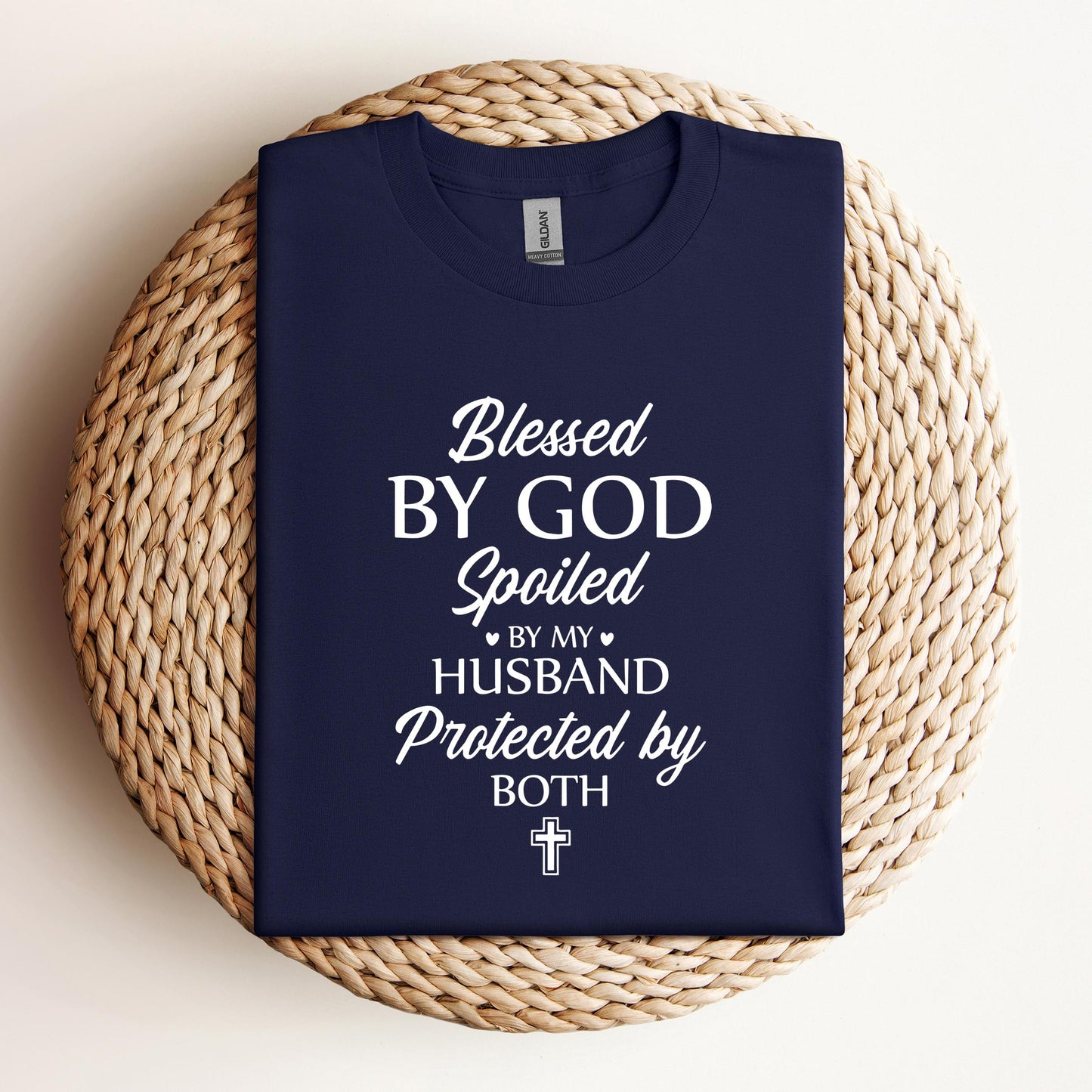 Blessed By God Spoiled By My Husband Protected By Both 01