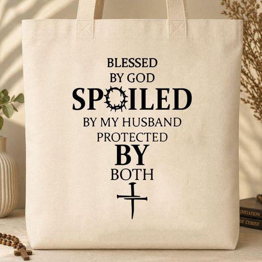 Blessed By God Spoiled By My Husband Protected By Both 01 Tote Bag