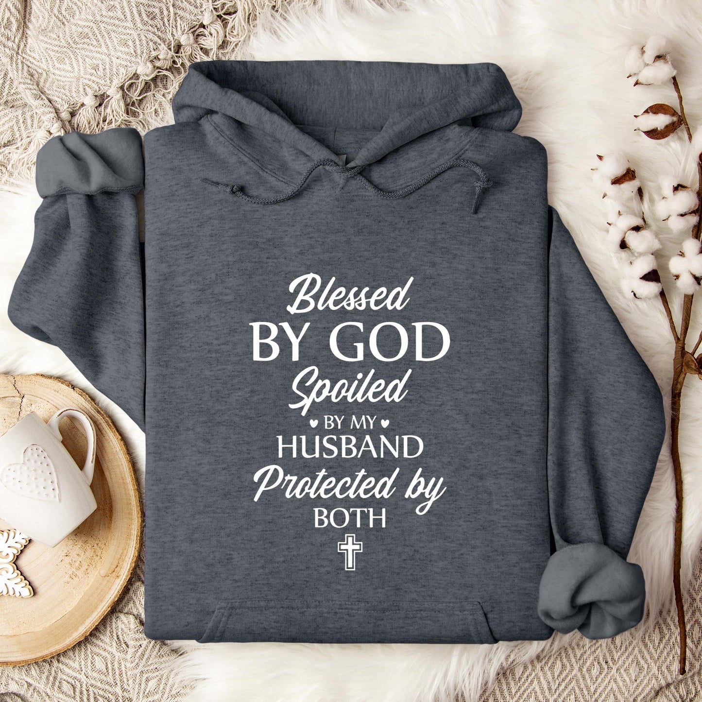 Blessed By God Spoiled By My Husband Protected By Both 02 Hoodie