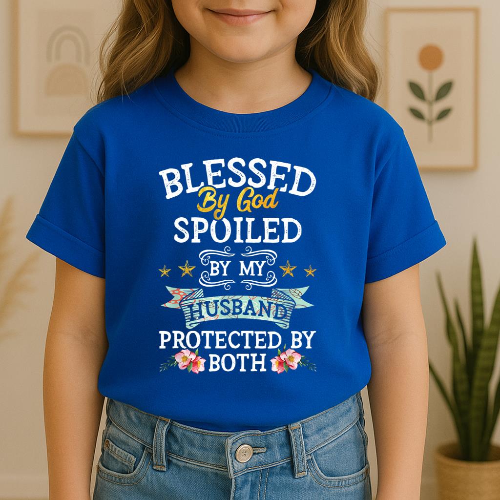 Blessed By God Spoiled By My Husband Protected By Both 03