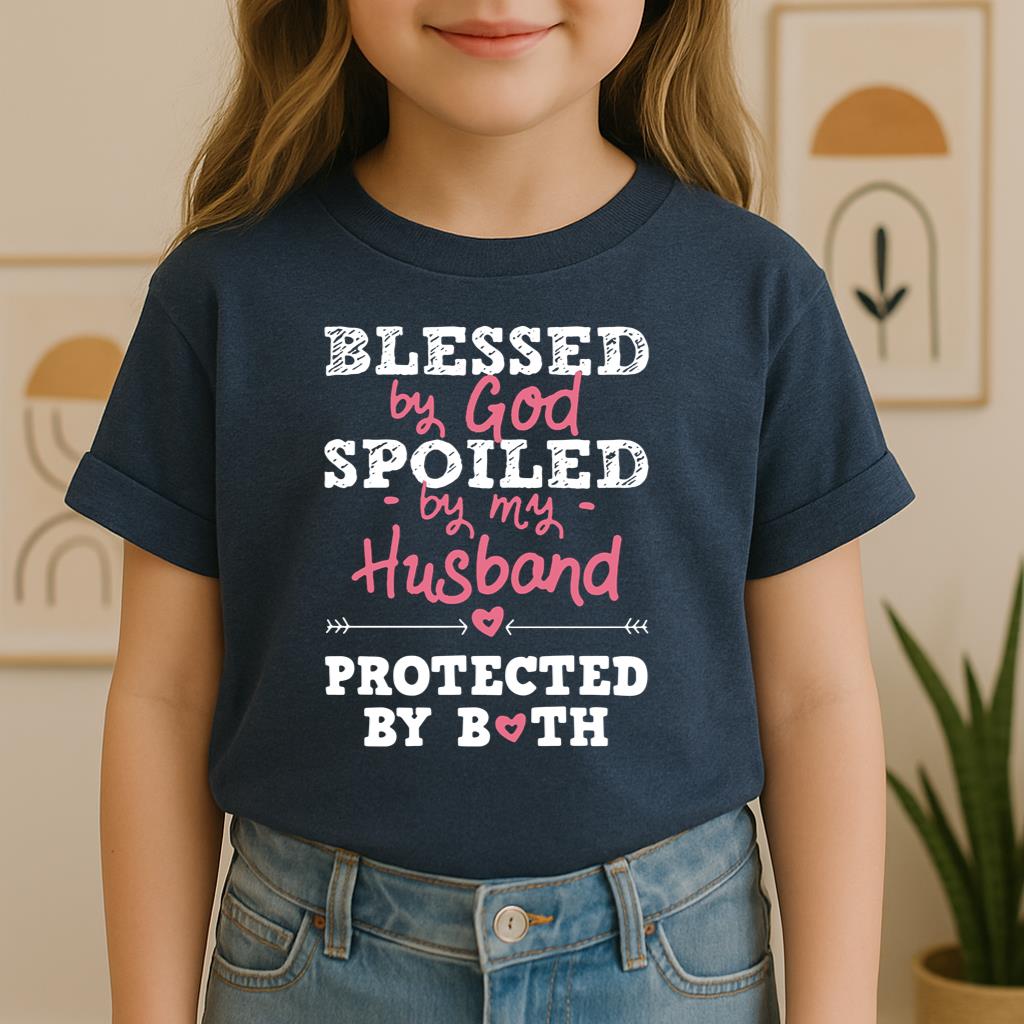 Blessed By God Spoiled By My Husband Protected By Both 06