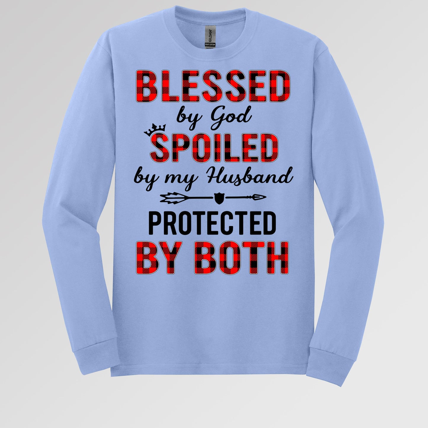 Blessed By God Spoiled By My Husband Protected By Both 07