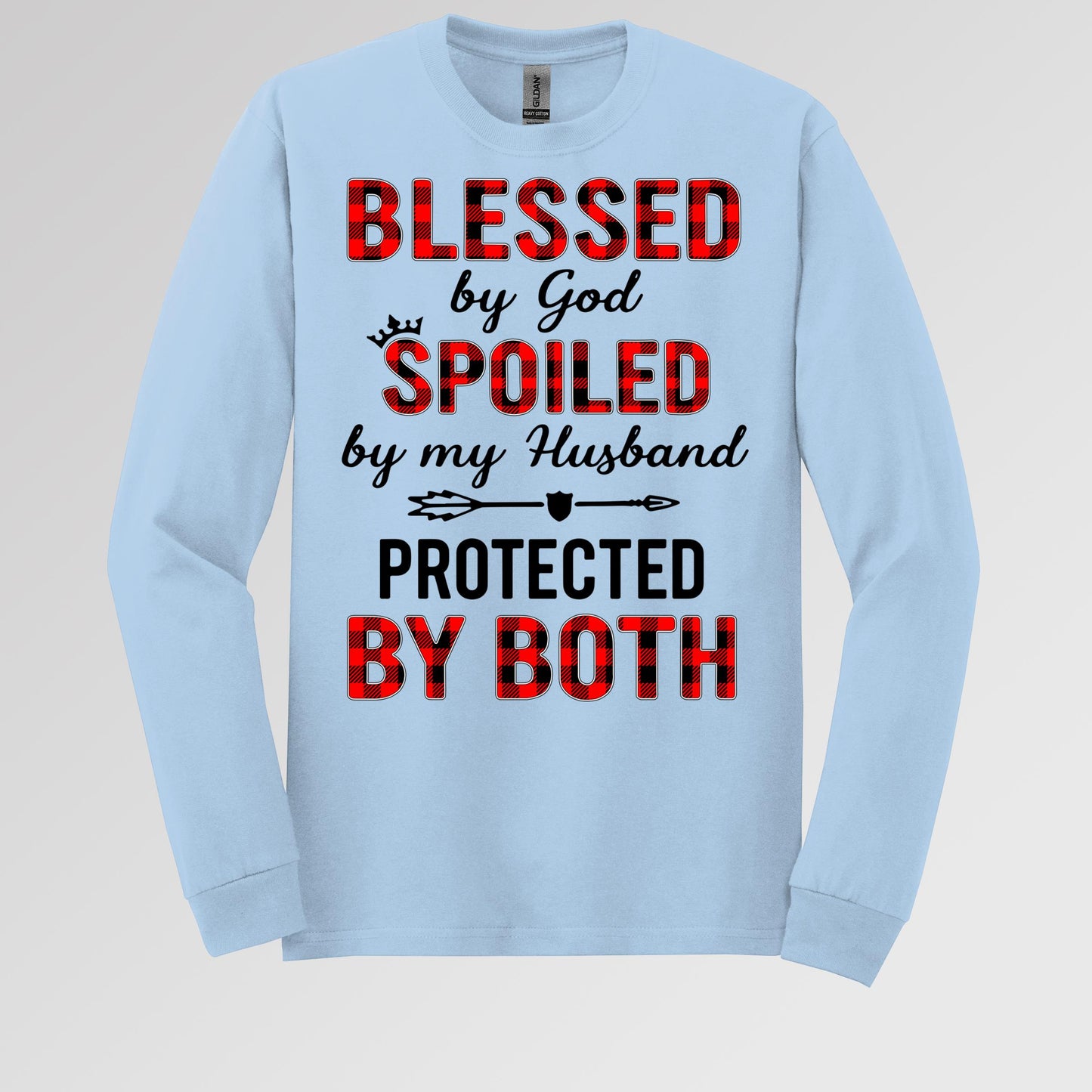 Blessed By God Spoiled By My Husband Protected By Both 07