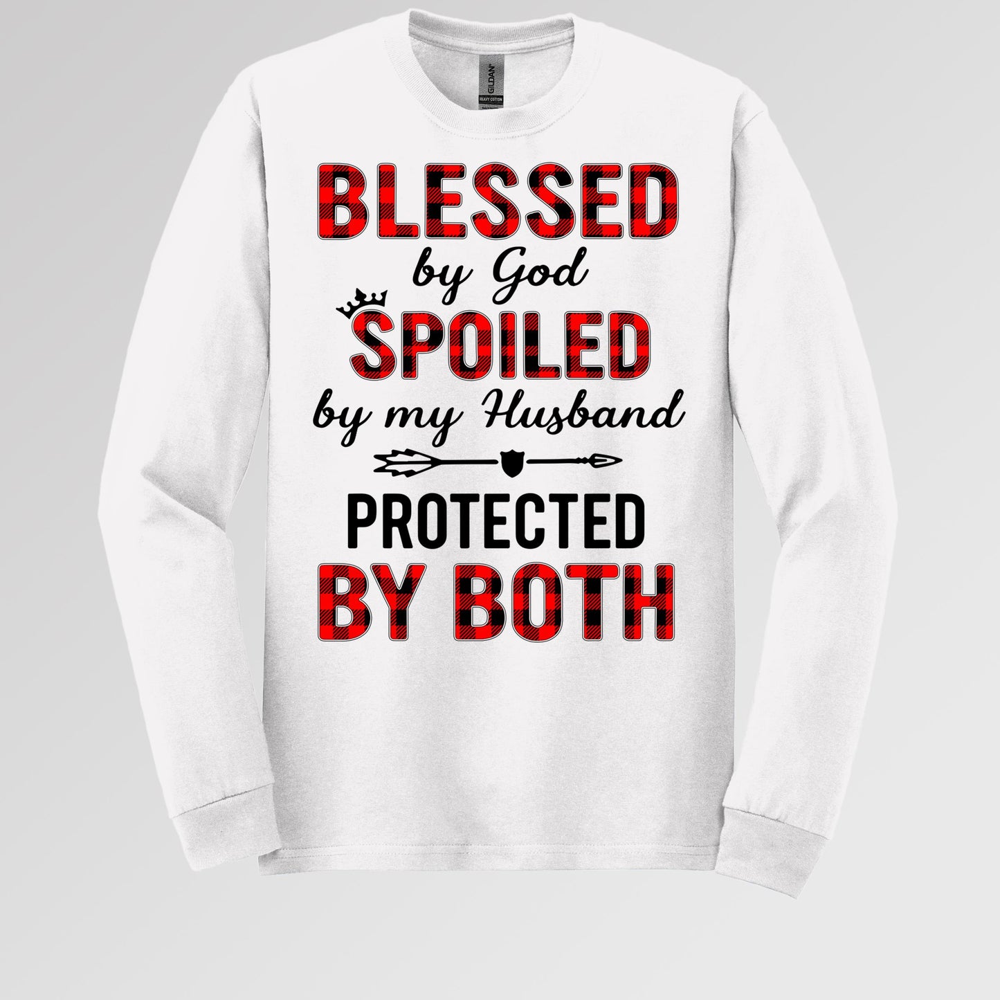 Blessed By God Spoiled By My Husband Protected By Both 07