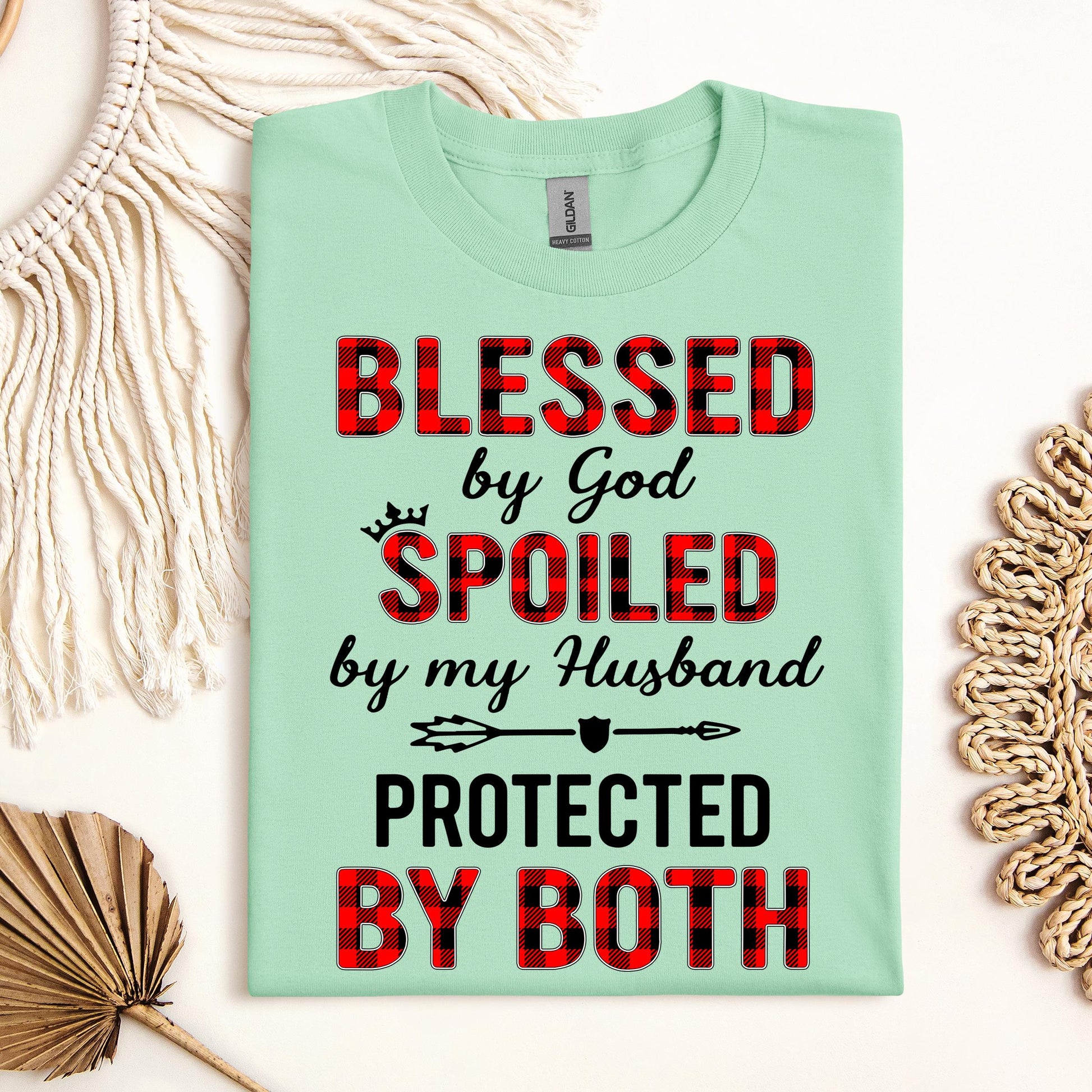 Blessed By God Spoiled By My Husband Protected By Both 07