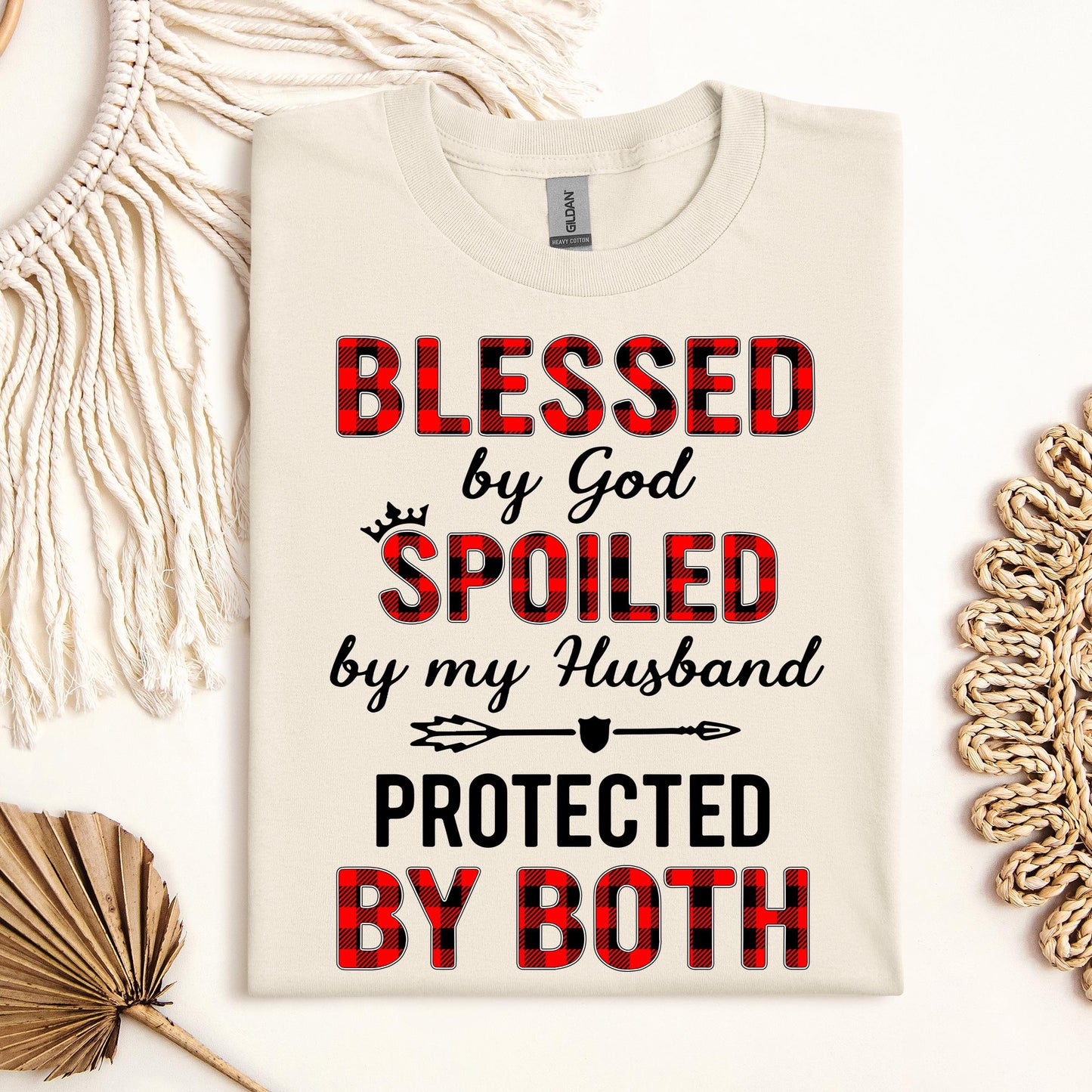 Blessed By God Spoiled By My Husband Protected By Both 07