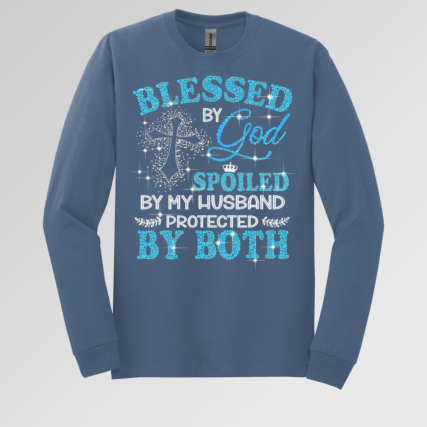 Blessed By God Spoiled By My Husband Protected By Both 09