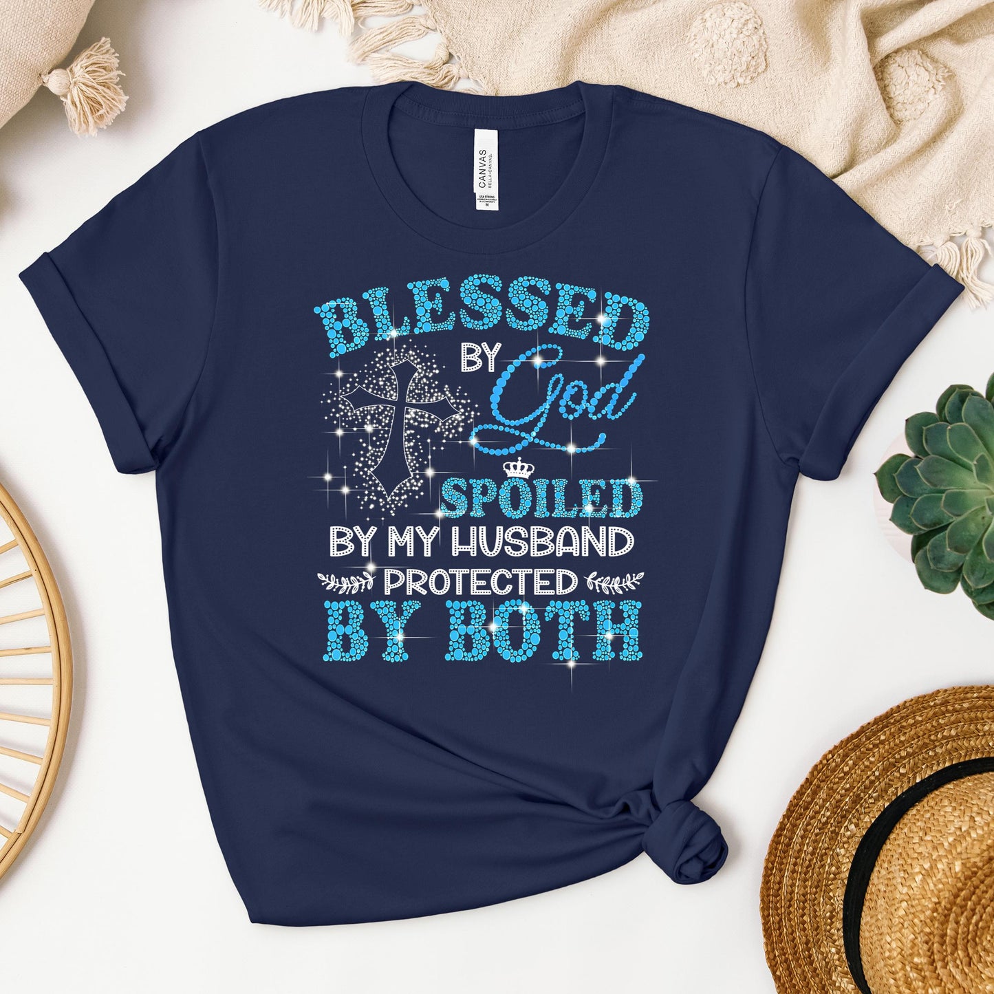 Blessed By God Spoiled By My Husband Protected By Both 09
