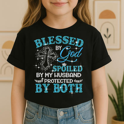Blessed By God Spoiled By My Husband Protected By Both 09