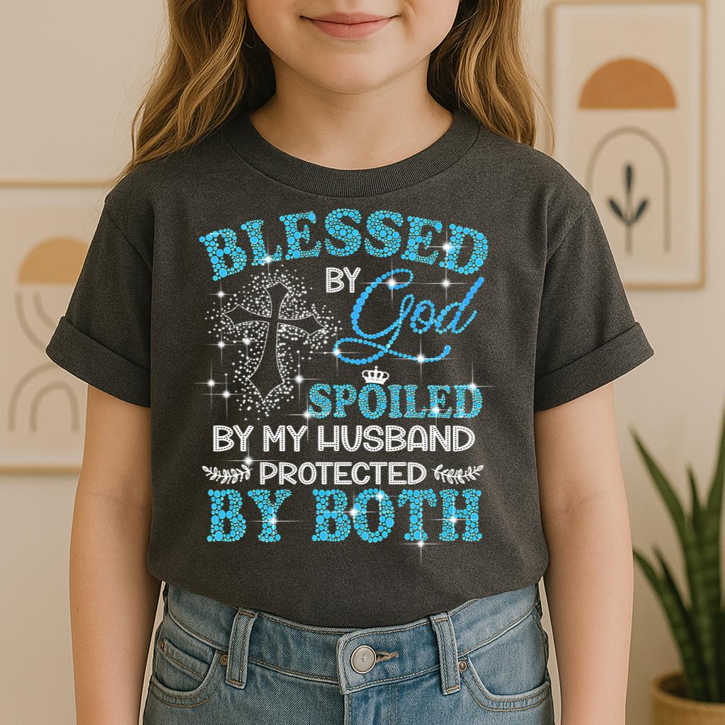 Blessed By God Spoiled By My Husband Protected By Both 09