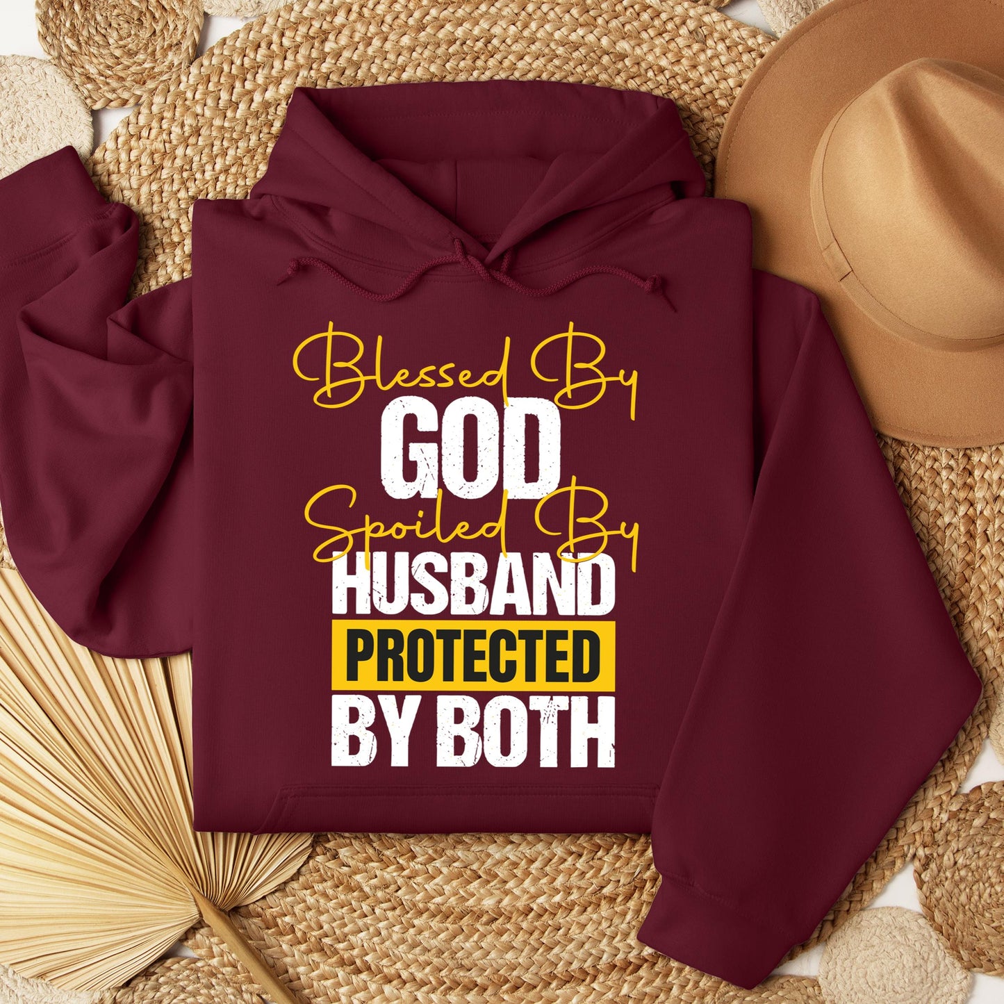 Blessed By God Spoiled By My Husband Protected By Both 10