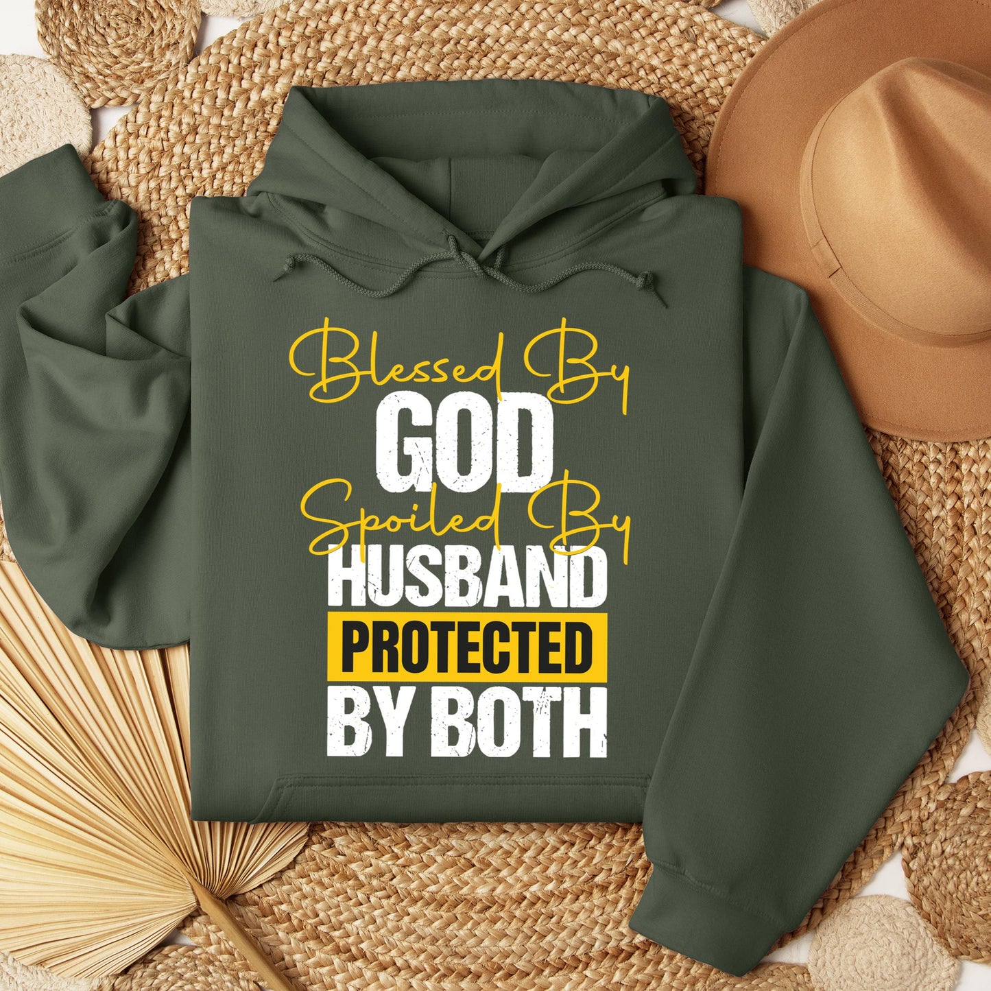 Blessed By God Spoiled By My Husband Protected By Both 10