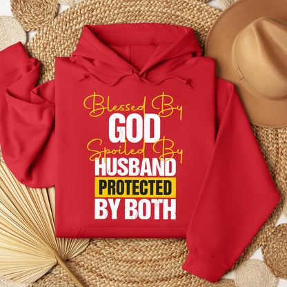 Blessed By God Spoiled By My Husband Protected By Both 10
