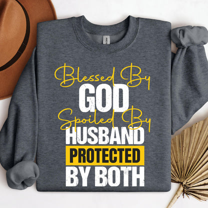 Blessed By God Spoiled By My Husband Protected By Both 10