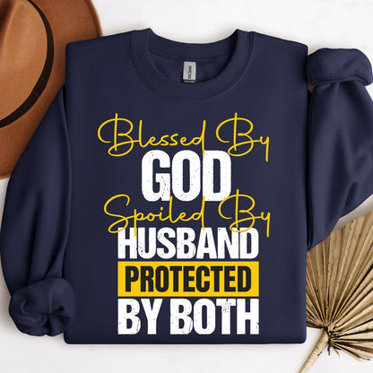 Blessed By God Spoiled By My Husband Protected By Both 10