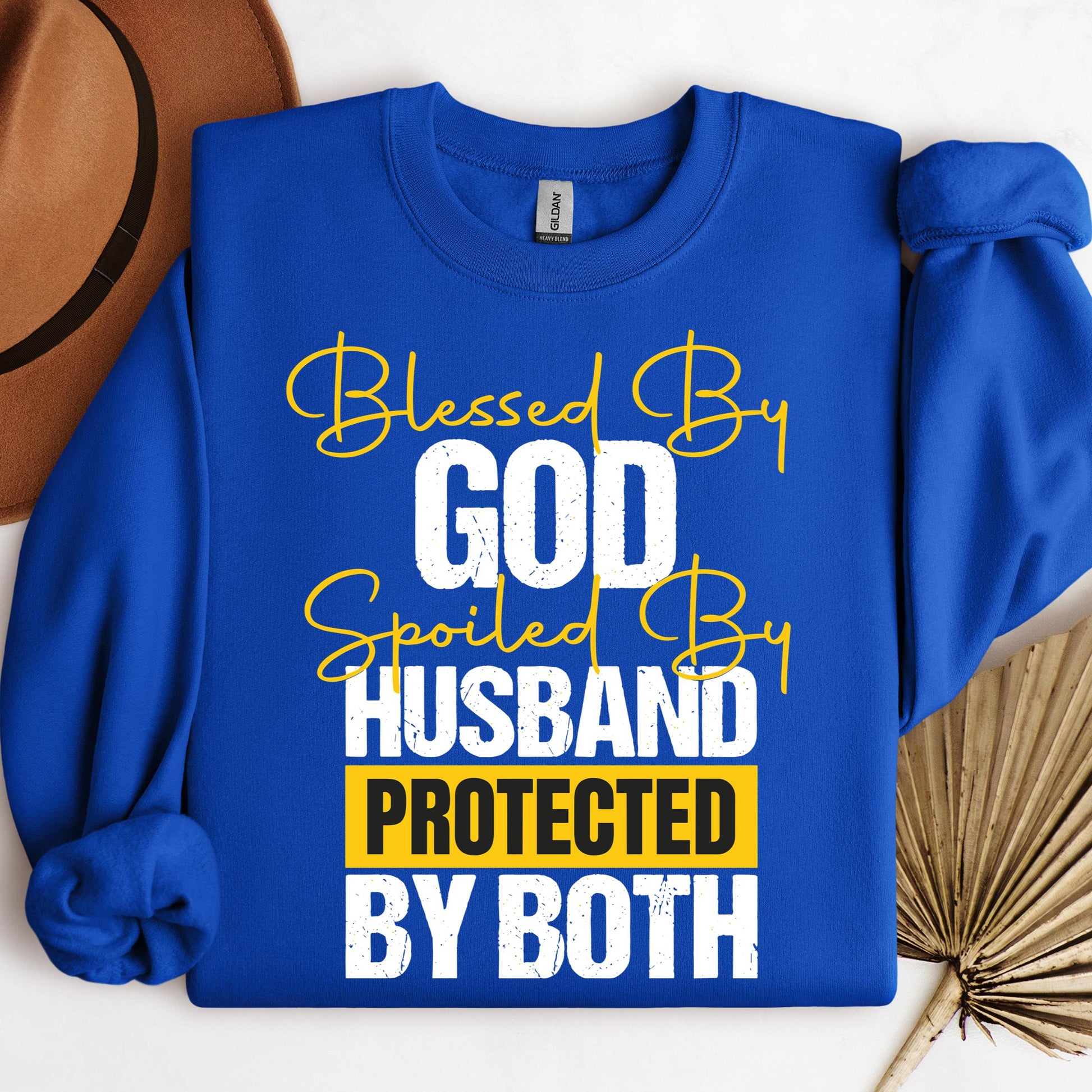 Blessed By God Spoiled By My Husband Protected By Both 10