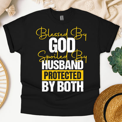 Blessed By God Spoiled By My Husband Protected By Both 10
