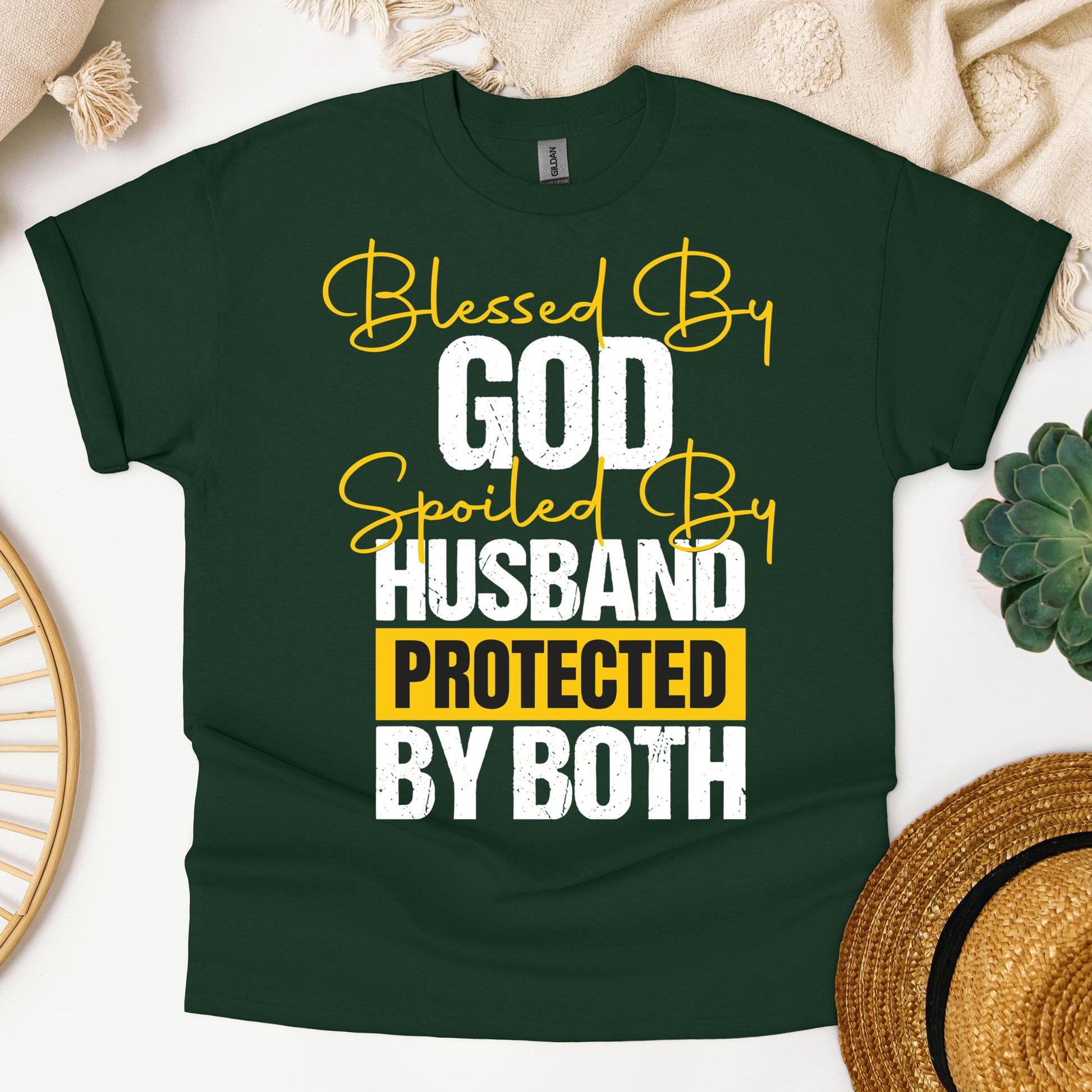Blessed By God Spoiled By My Husband Protected By Both 10