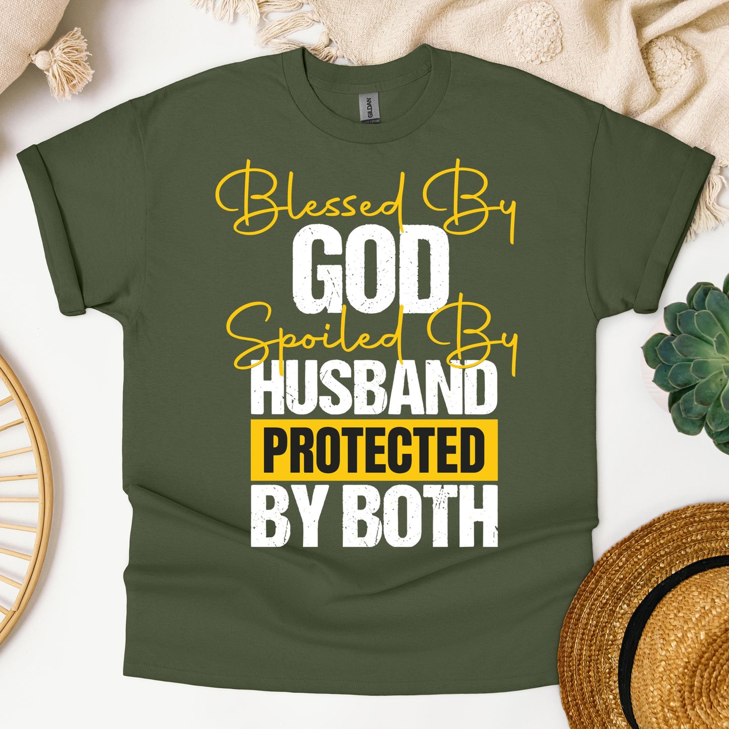 Blessed By God Spoiled By My Husband Protected By Both 10
