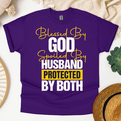 Blessed By God Spoiled By My Husband Protected By Both 10