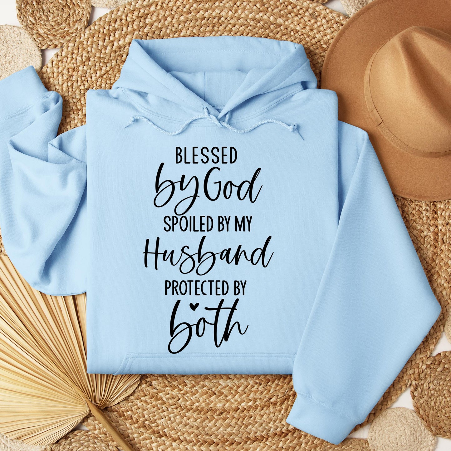 Blessed By God Spoiled By My Husband Protected By Both 11