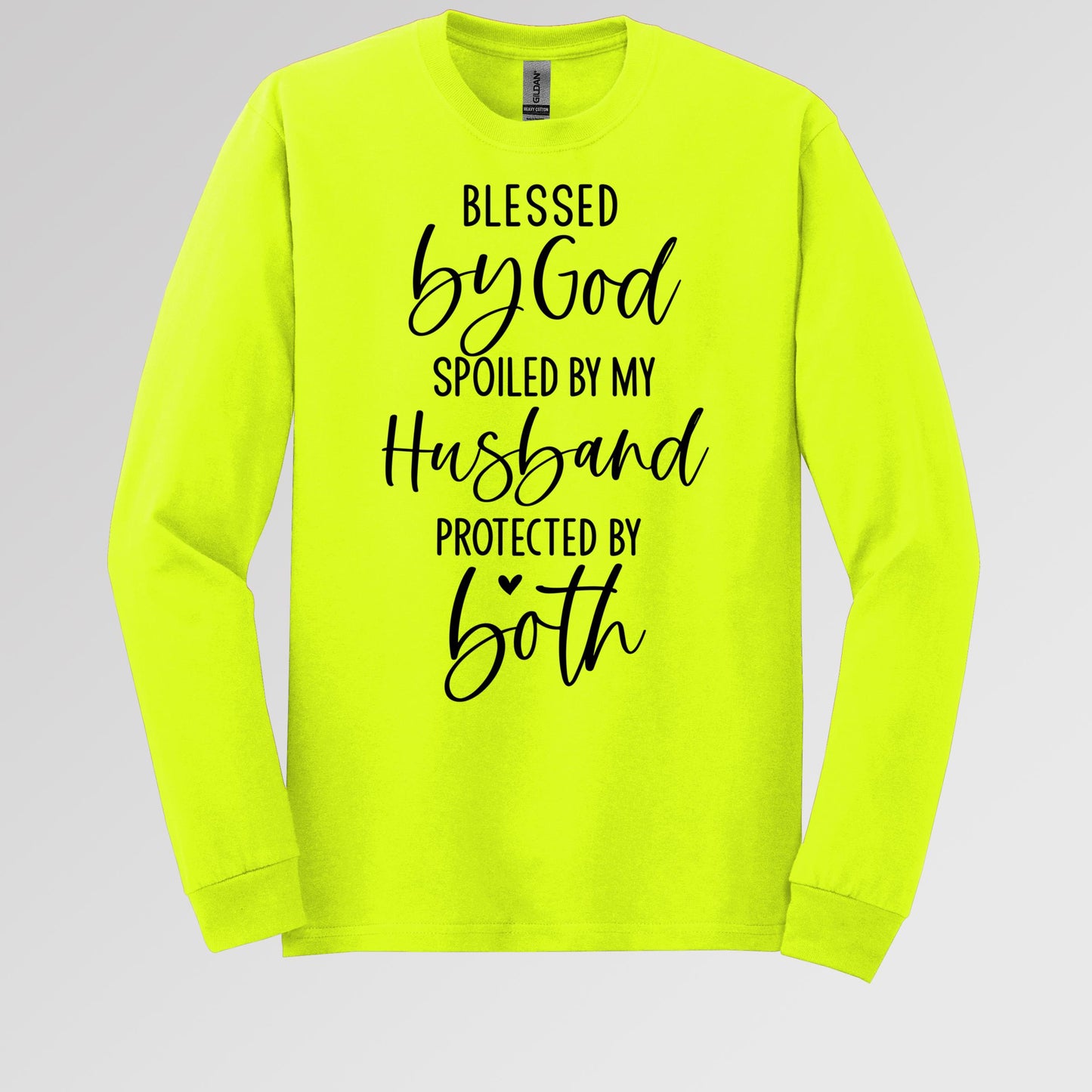 Blessed By God Spoiled By My Husband Protected By Both 11
