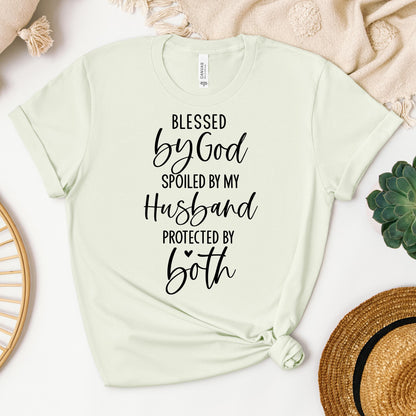 Blessed By God Spoiled By My Husband Protected By Both 11