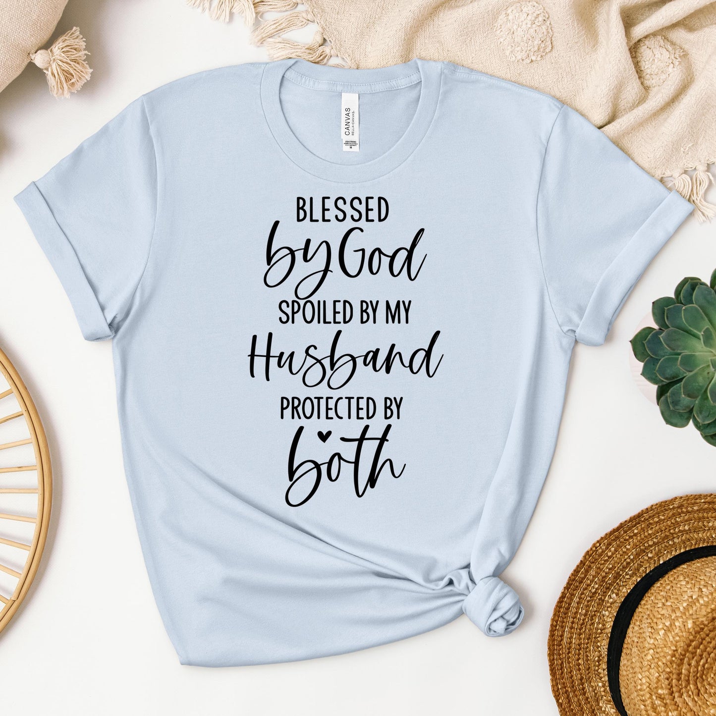 Blessed By God Spoiled By My Husband Protected By Both 11