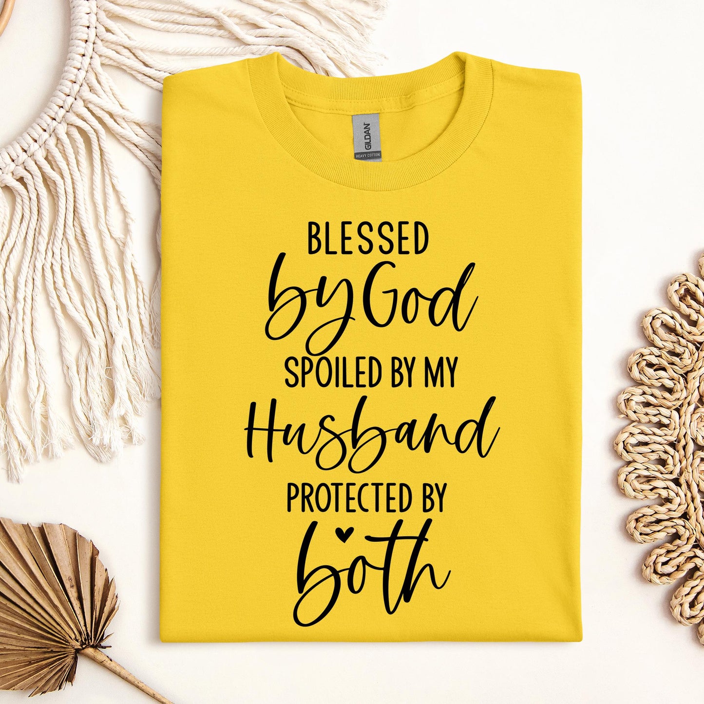 Blessed By God Spoiled By My Husband Protected By Both 11