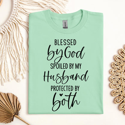 Blessed By God Spoiled By My Husband Protected By Both 11