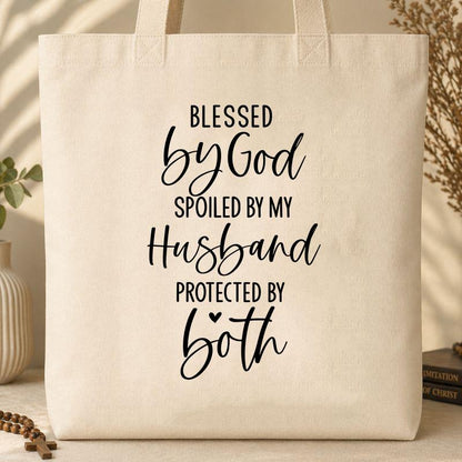 Blessed By God Spoiled By My Husband Protected By Both 11