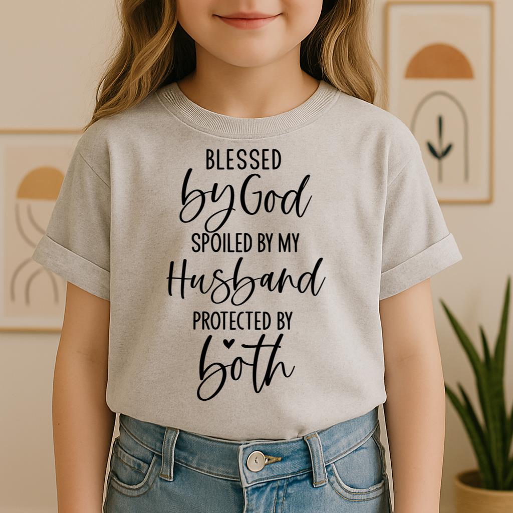 Blessed By God Spoiled By My Husband Protected By Both 11