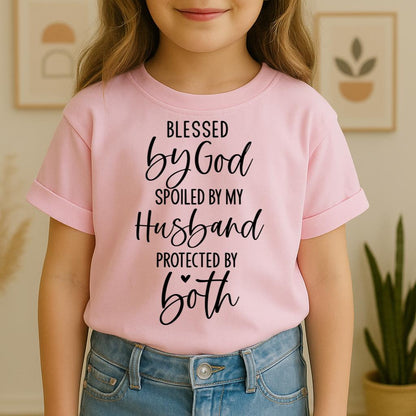 Blessed By God Spoiled By My Husband Protected By Both 11