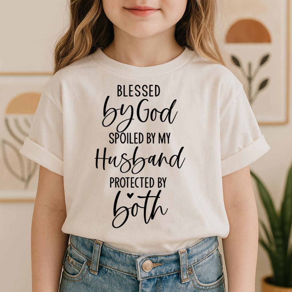 Blessed By God Spoiled By My Husband Protected By Both 11