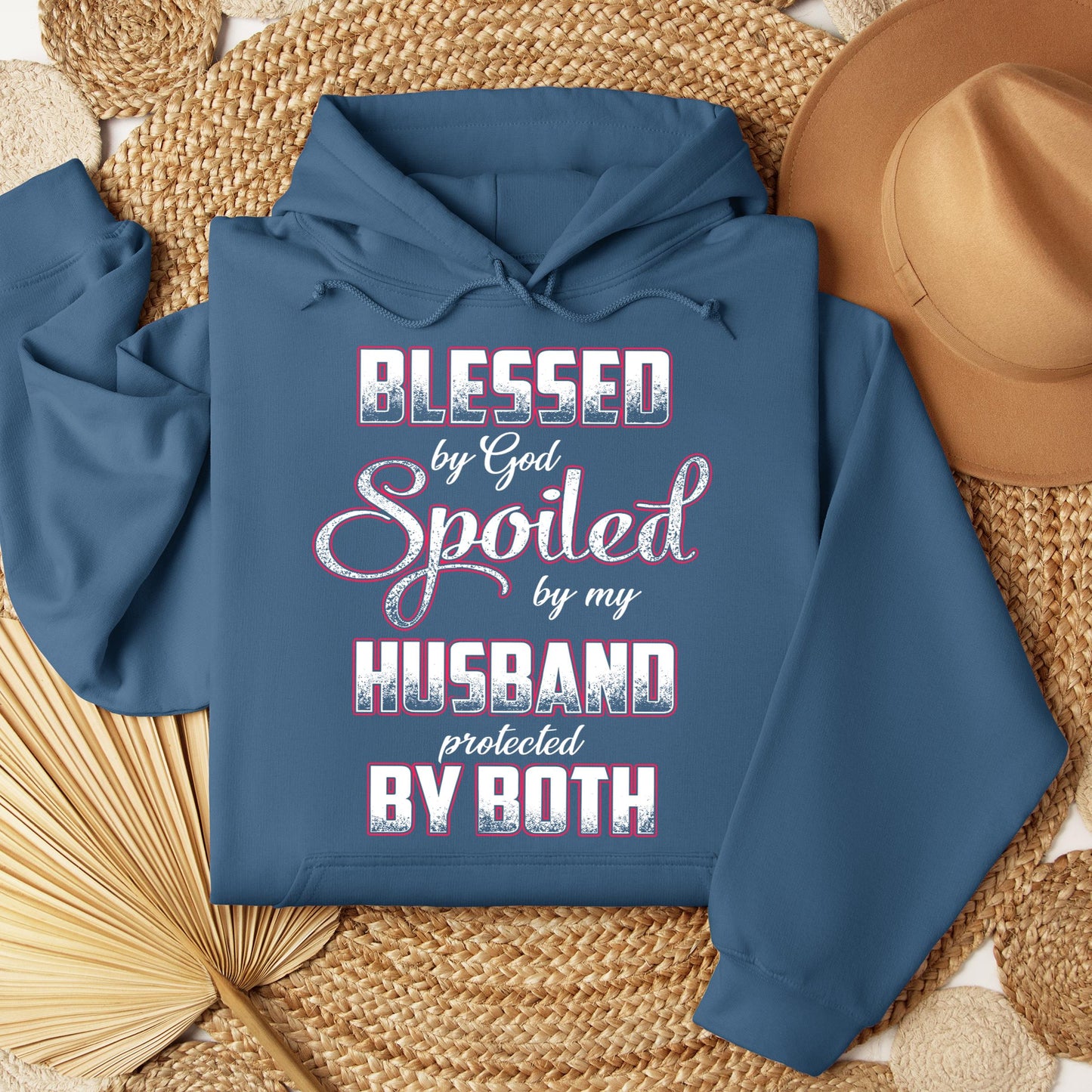 Blessed By God Spoiled By My Husband Protected By Both 12
