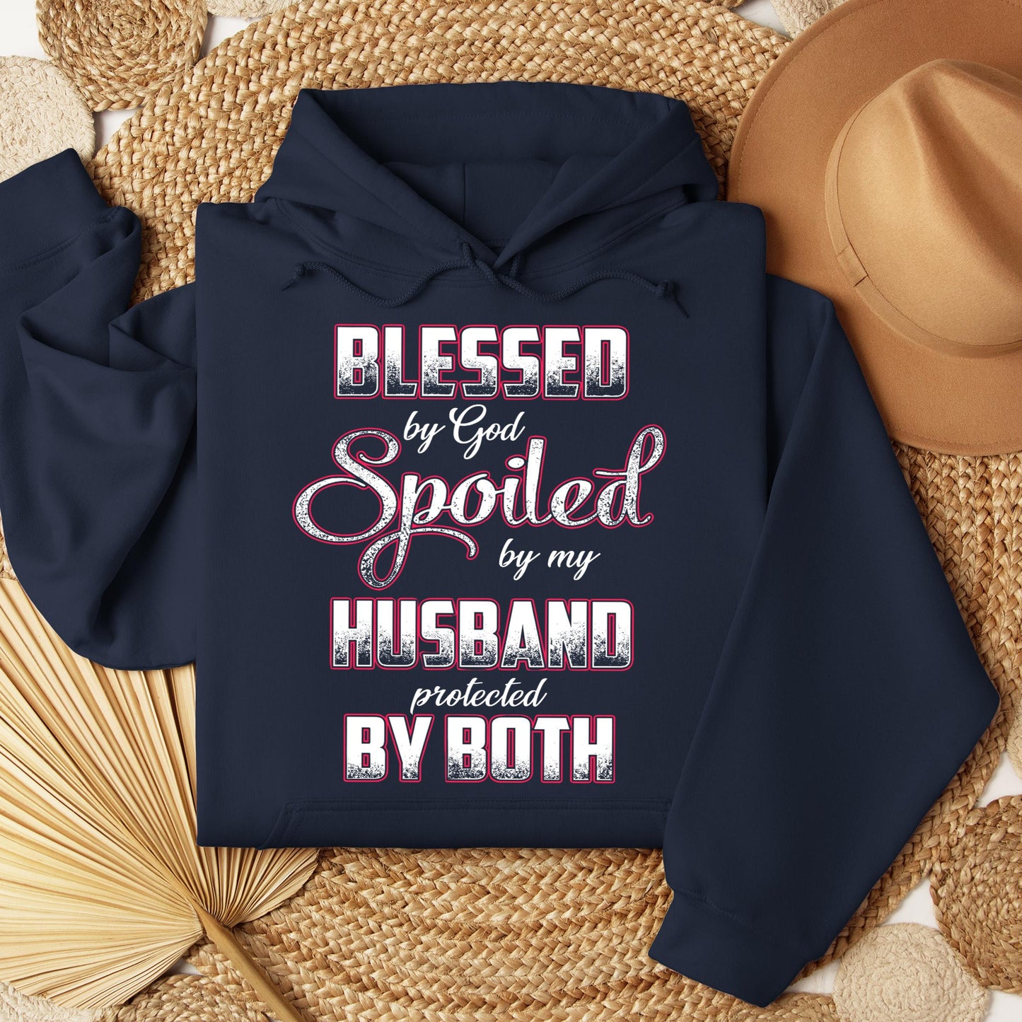 Blessed By God Spoiled By My Husband Protected By Both 12
