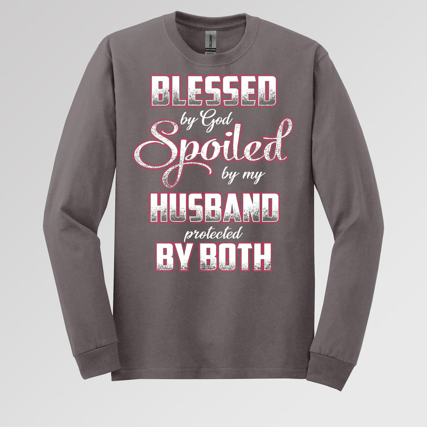 Blessed By God Spoiled By My Husband Protected By Both 12