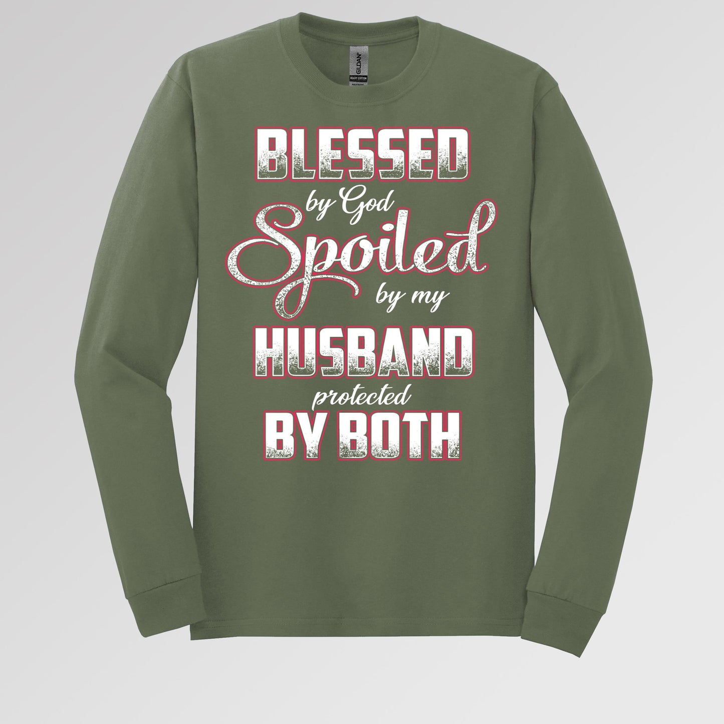 Blessed By God Spoiled By My Husband Protected By Both 12