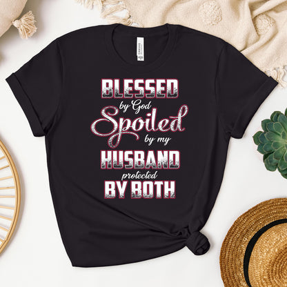Blessed By God Spoiled By My Husband Protected By Both 12