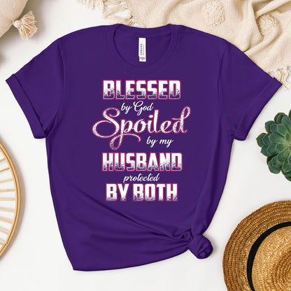 Blessed By God Spoiled By My Husband Protected By Both 12